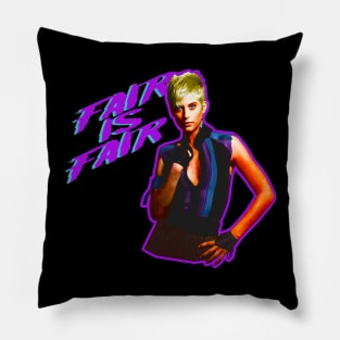 Legend of Billie Jean Fair Is Fair Pillow