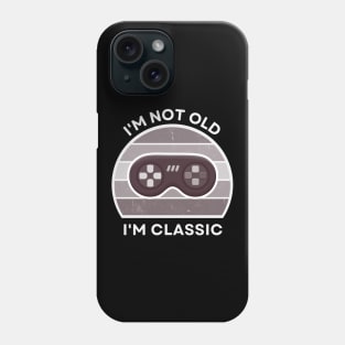 I'm not old, I'm Classic | Game Controller | Retro Hardware | Vintage Sunset | Grayscale| '80s '90s Video Gaming Phone Case