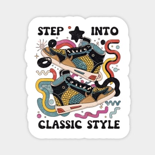 step into classic style Magnet