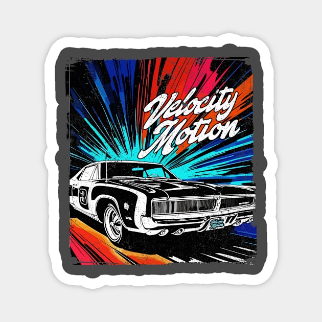 Velocity in Motion Magnet by Tees For UR DAY