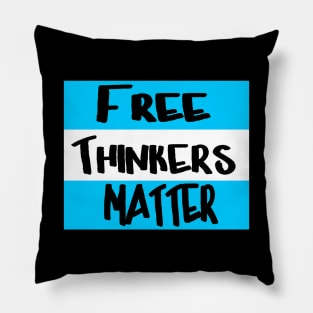 Free Thinkers Matter - Back Pillow