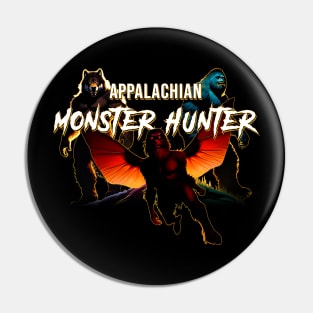 Appalachian Monster Hunter Pin