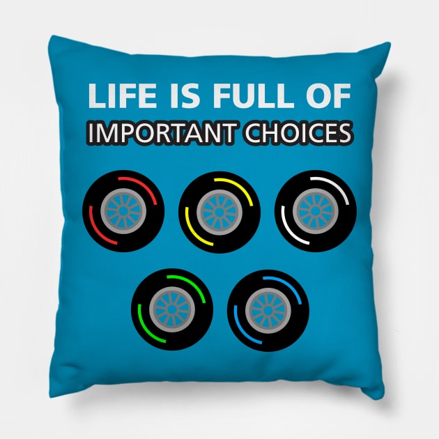 Important Choices: Tyres Pillow by msportm