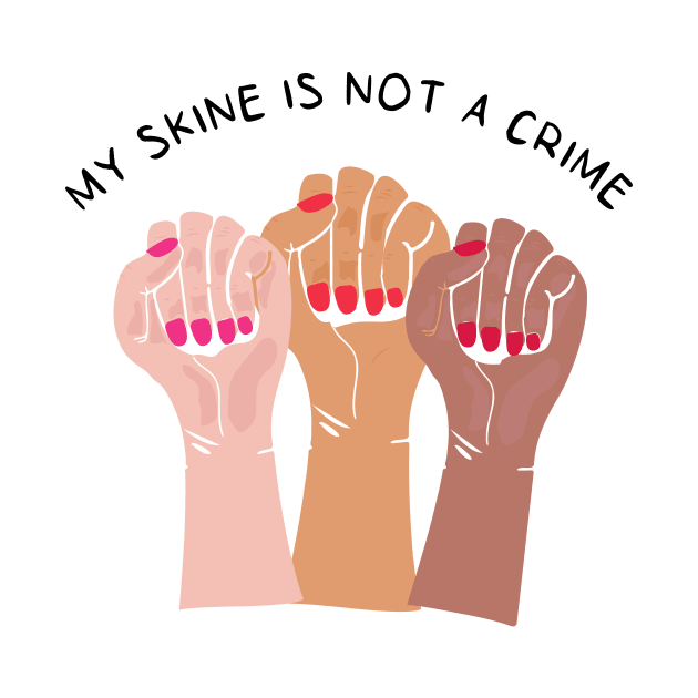 My Skin Color Is Not A Crime,dark skin,black skin by mezy