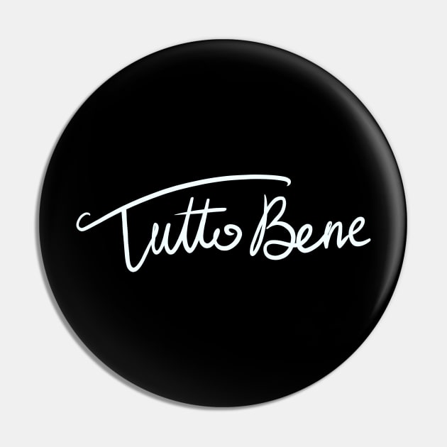 White Tutto Bene Pin by BraveMaker