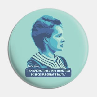 Marie Curie Portrait and Quote Pin