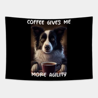 Border Collie - Coffee Gives Me More Agility (en) Tapestry