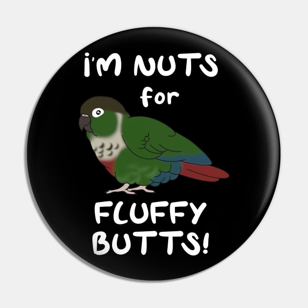 I'm nuts for fluffy butts Green cheeked conure Pin by FandomizedRose