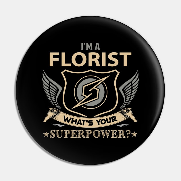 Florist - Superpower Pin by connieramonaa