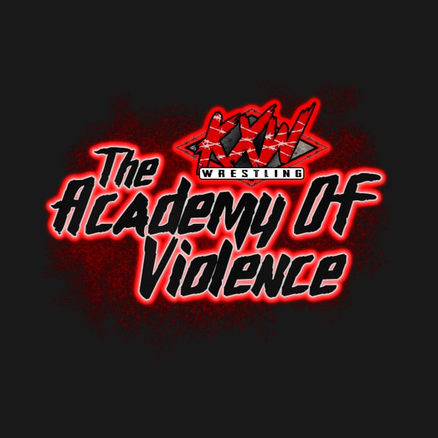 KXW Academy Of Violence by KXW Wrestling x HRW Wrestling