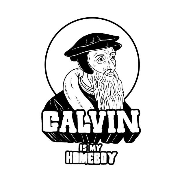 Calvin Is My Homeboy by dumbshirts