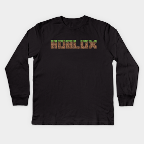 Roblox Kids Long Sleeve T Shirts Teepublic - 