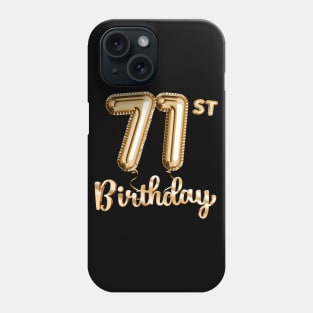 71st Birthday Gifts - Party Balloons Gold Phone Case