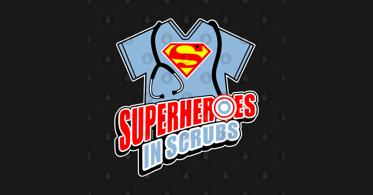 Superheroes in Scrubs Nurse Gift - Nurse Superheros ...