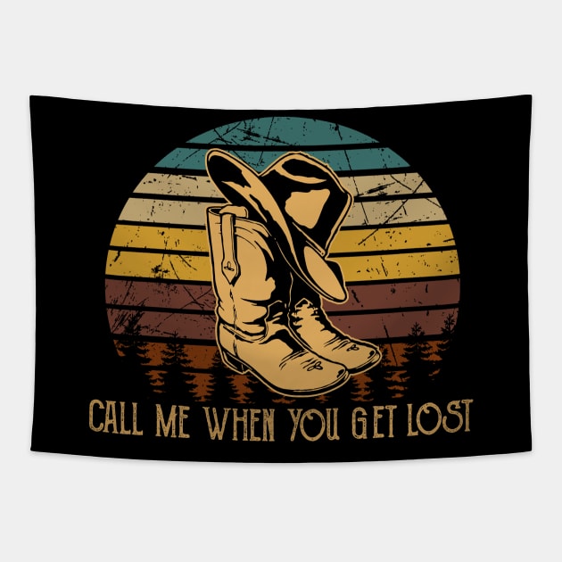 Call Me When You Get Lost Cowboy Boots And Hat Tapestry by Beetle Golf