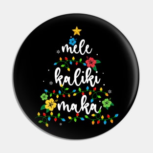 Mele Kalikimaka Hawaiian Merry Christmas Hawaii Men Women Pin