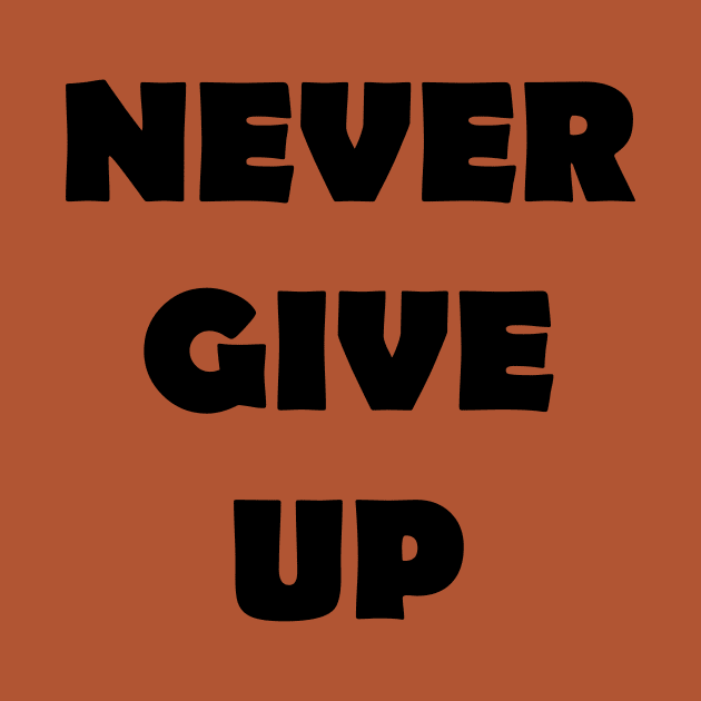 Never Give Up by NordicBadger