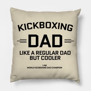 kickboxing dad Pillow