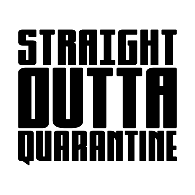 Straight Outta Quarantine by colorsplash