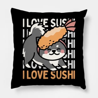 I love Sushi Cute Kawaii Sushi Animal Life is better eating sushi ramen Chinese food addict Pillow