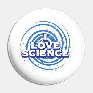 I love science Pin