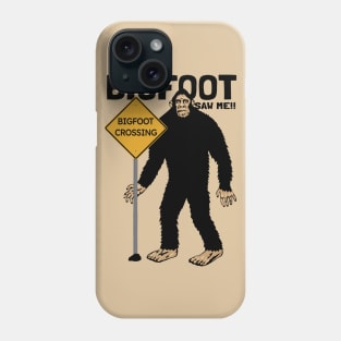 Bigfoot Native to the Pacific Northwest Phone Case