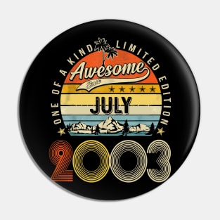 Awesome Since July 2003 Vintage 20th Birthday Pin