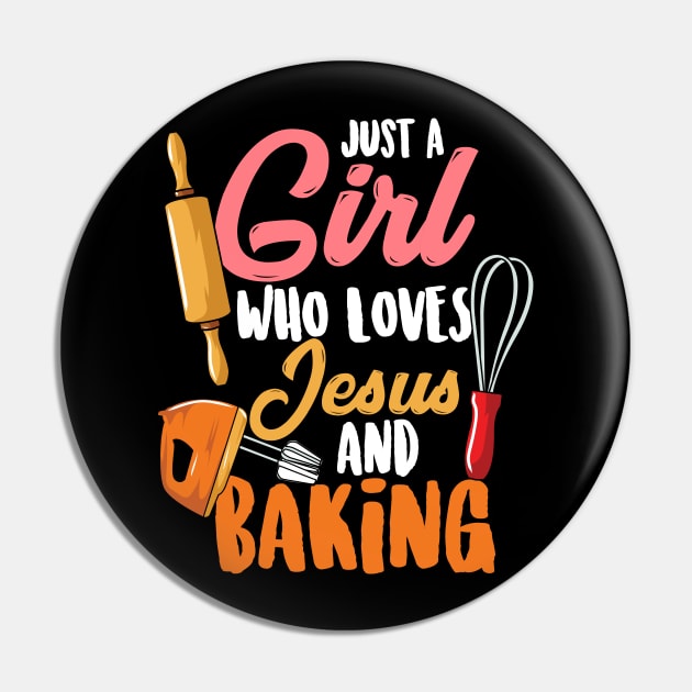 Just A Girl Who Loves Jesus And Baking |Christian Baker Pin by DancingDolphinCrafts