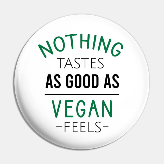 Nothing tastes as good as vegan feels Pin by cypryanus