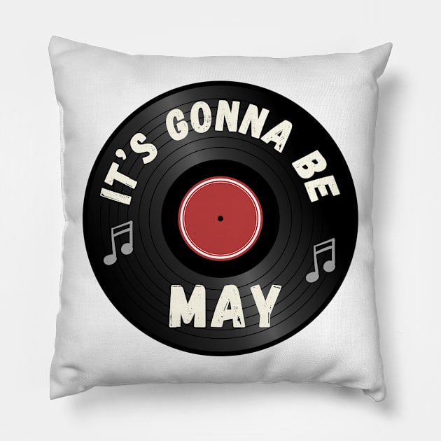 It's Gonna Be Me Pillow by Popish Culture