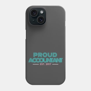 Proud Accountant est 2017 Phone Case