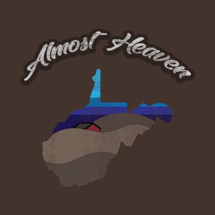 Almost Heaven West Virginia T-Shirt