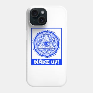 Wake Up! Phone Case