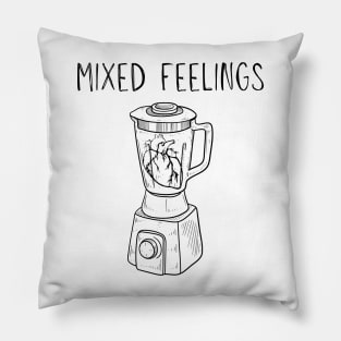 Mixed feelings Pillow