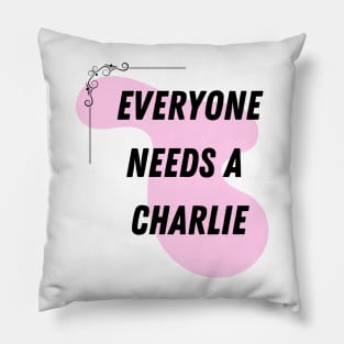 Charlie Name Design Everyone Needs A Charlie Pillow