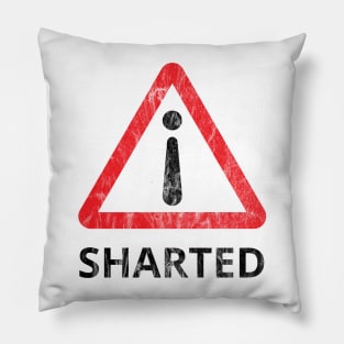 i Sharted Warning Symbol - Distressed (Dark Text) Pillow