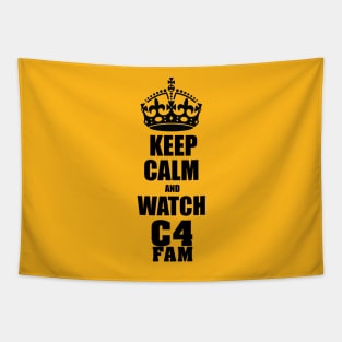 Keep Calm and Watch C4FAM Tapestry