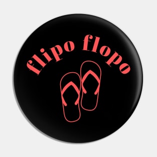 Flipo Flopo FlipFlop Sandals Joke McIntyre, Stand up comedy fan gift Pin