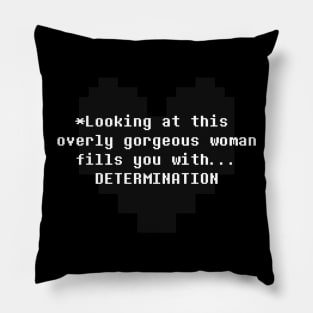 Gorgeous determination Pillow