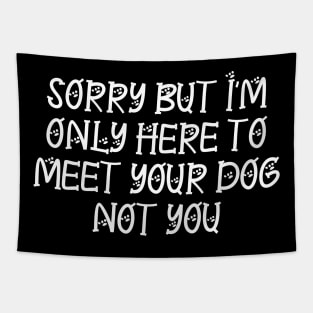 Funny Dog Lovers Gift Tapestry