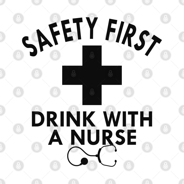 Nurse - Safety first drink with a nurse by KC Happy Shop