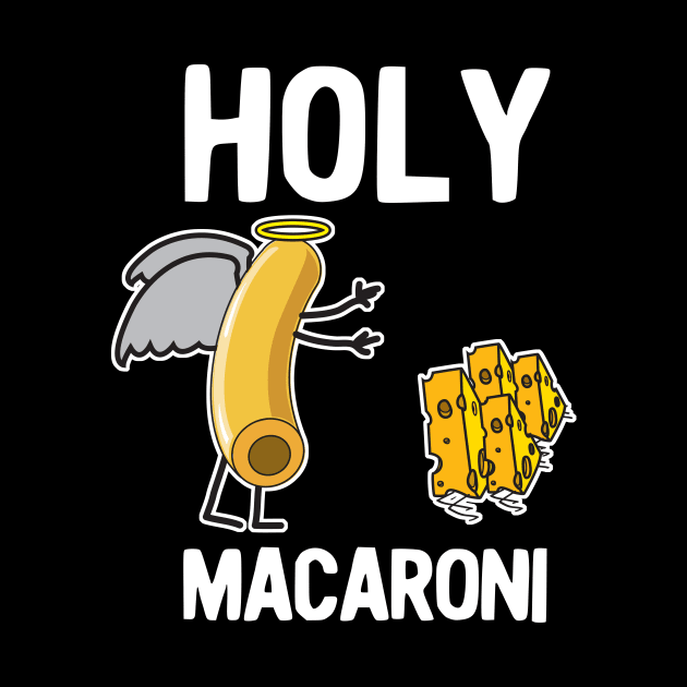 Holy Macaroni and Cheese by Blister