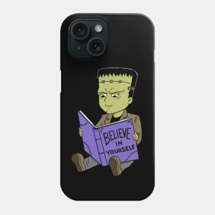 Monster Believe in yourself Phone Case