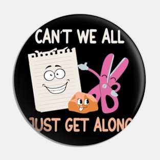 Can't We All Just Get Along Pin