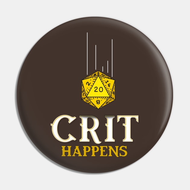 CRIT Happens Pin by retrochris