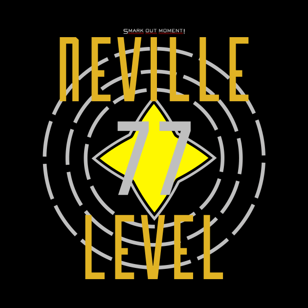 Neville Level 77 by Smark Out Moment