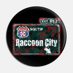 Welcome to Raccoon City Pin