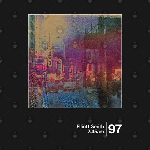 Elliott Smith 2:45 am / Minimalist Graphic Artwork Design by saudade