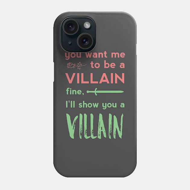 Villain Phone Case by Emma Lorraine Aspen