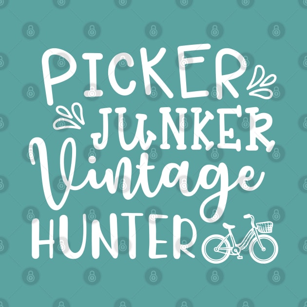 Picker Hunter Vintage Hunter Antique Thrifting Reseller Cute by GlimmerDesigns